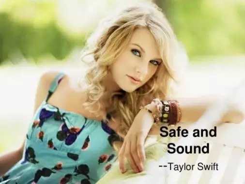 Safe and Sound简谱  Taylor Swift  饥饿游戏的宣传曲，黎明就要来到，你我会安然无恙6