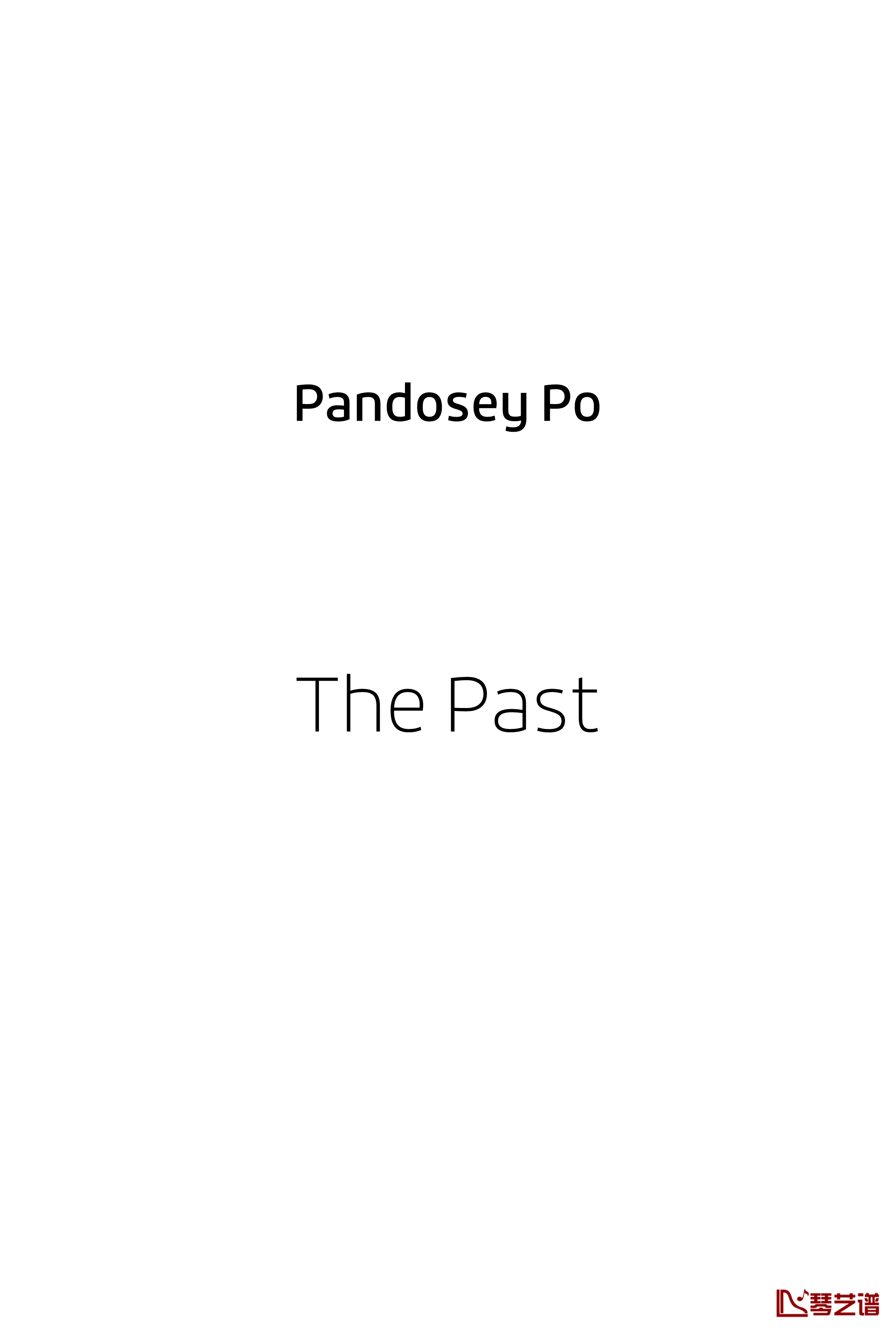 The Past钢琴谱-尉迟包包1